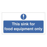 Mileta This Sink Is For Food Equipment Only Sign
